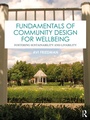 Cover: Fundamentals of Community Design for Wellbeing - Routledge