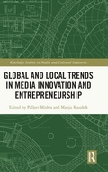 Cover: Global and Local Trends in Media Innovation and Entrepreneurship - Routledge
