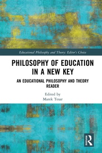 Enlarge image Cover: Philosophy of Education in a New Key - Routledge