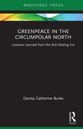 Cover: Greenpeace in the Circumpolar North - Routledge