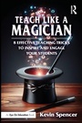 Cover: Teach Like a Magician - Routledge