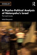 Cover: A Psycho-Political Analysis of Netanyahu's Israel - Routledge