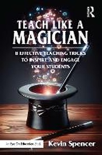 Bild: Teach Like a Magician - Routledge