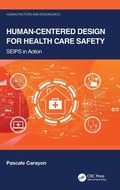 Cover: Human-Centered Design for HealthCare Safety - CRC Press