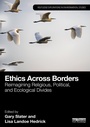 Cover: Ethics Across Borders - Routledge