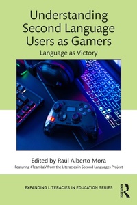 Enlarge image Cover: Understanding Second Language Users as Gamers - Routledge