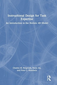 Enlarge image Cover: Instructional Design for Task Expertise - Routledge