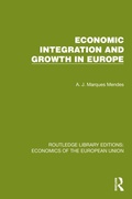Bild: Economic Integration and Growth in Europe - Routledge