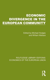 Enlarge image Cover: Economic Divergence in the European Community - Routledge