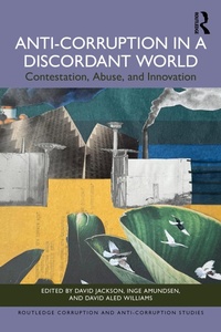 Enlarge image Cover: Anti-Corruption in a Discordant World - Routledge