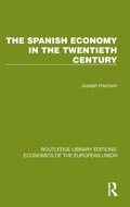 Cover: The Spanish Economy in the 20th Century - Routledge