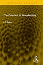 Cover: The Practice of Questioning - Routledge