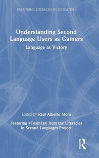 Enlarge image Cover: Understanding Second Language Users as Gamers - Routledge