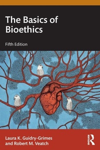 Enlarge image Cover: The Basics of Bioethics - Routledge