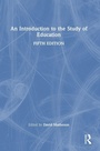 Cover: An Introduction to the Study of Education - Routledge