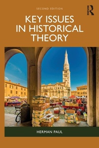 Enlarge image Cover: Key Issues in Historical Theory - Routledge