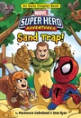 Cover: Marvel Super Hero Adventures: Sand Trap! - Disney - RHCB