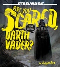 Cover: Star Wars: Are You Scared, Darth Vader? - Disney - RHCB