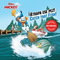 Cover: Mickey and the Roaster Racers: Catch that Fish! / &iexcl;Atrapa ese pez! (English-Spanish) - Disney - RHCB