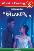 Cover: World of Reading, Level 2: Sneakerella: If the Sneaker Fits - Disney - RHCB