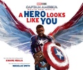 Cover: Captain America: Brave New World: A Hero Looks Like You - Disney - RHCB