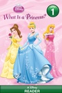 Cover: What Is a Princess? (Disney Princess) - Disney - RHCB