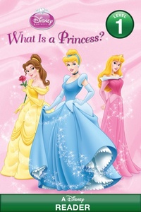 Enlarge image Cover: What Is a Princess? (Disney Princess) - Disney - RHCB