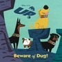 Cover: Beware of Dug! (Disney/Pixar Up) - Disney - RHCB