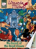 Cover: Wizards of Mickey #3: The Secret of the Great Crown - Disney - RHCB
