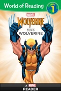 Cover: World of Reading Wolverine: This is Wolverine - Disney - RHCB