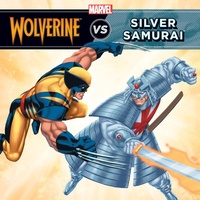 Enlarge image Cover: Wolverine vs. the Silver Samurai - Disney - RHCB