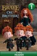 Cover: Oh, Brother! (Disney/Pixar Brave) - Disney - RHCB