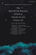 Cover: The Methuen Drama Book of Trans Plays Volume 3 - Methuen Drama