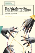 Cover: New Materialism and the Study of Classroom Practices - Bloomsbury Academic