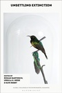 Cover: Unsettling Extinction - Bloomsbury Academic