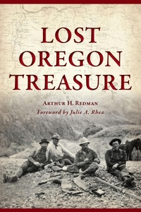 Bild: Lost Oregon Treasure - The History Press