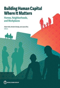 Enlarge image Cover: Building Human Capital Where It Matters - World Bank Publications