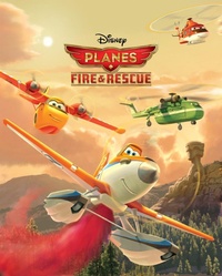 Enlarge image Cover: Disney Planes: Fire & Rescue - Disney - RHCB