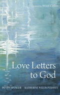 Cover: Love Letters to God - Wipf & Stock Publishers