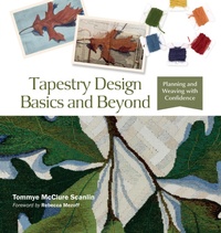 Enlarge image Cover: Tapestry Design Basics and Beyond - Schiffer
