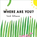 Cover: Where Are You? - Knopf Books for Young Readers