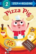 Cover: Pizza Pig - Random House Children's Books