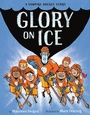 Cover: Glory on Ice - Knopf Books for Young Readers