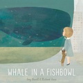 Cover: Whale in a Fishbowl - Schwartz & Wade