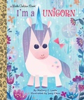 Cover: I'm a Unicorn - Golden Books