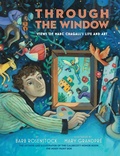 Cover: Through the Window: Views of Marc Chagall's Life and Art - Knopf Books for Young Readers