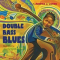 Cover: Double Bass Blues - Knopf Books for Young Readers