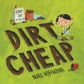 Cover: Dirt Cheap - Knopf Books for Young Readers