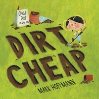 Enlarge image Cover: Dirt Cheap - Knopf Books for Young Readers
