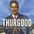 Cover: Thurgood - Anne Schwartz Books